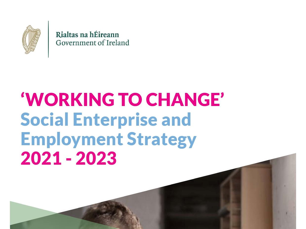 Working to Change - Social Enterprise and Employment Strategy 2021- 2023