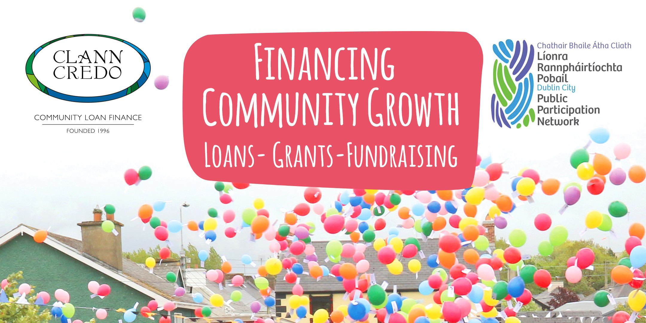 Financing Community Growth-Loans, Grants, Fundraising Dublin City